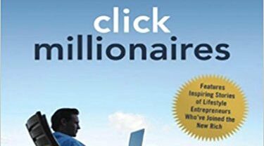 click millionaires internet entrepeneur book